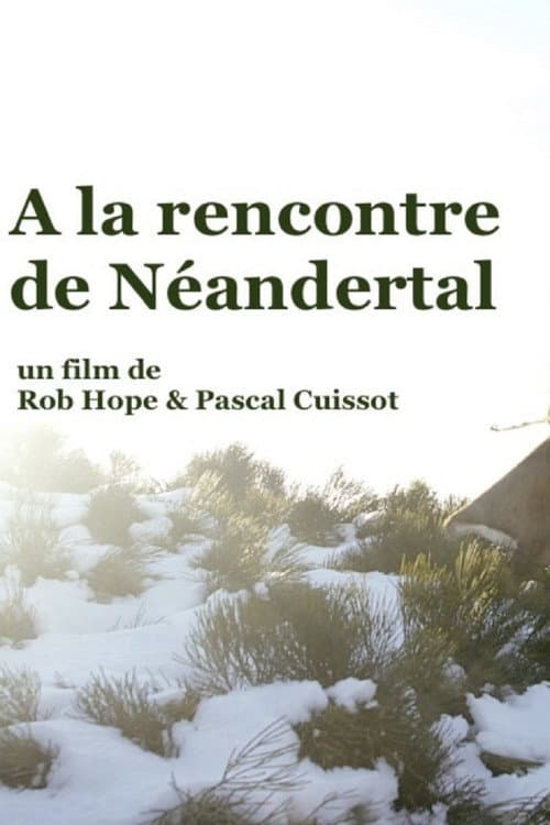 À la rencontre de Néandertal