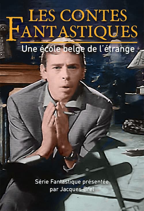 Les Contes Fantastiques : Une école Belge de l'Etrange