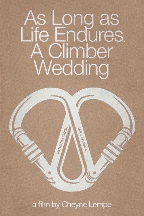 As Long as Life Endures: A Climber Wedding