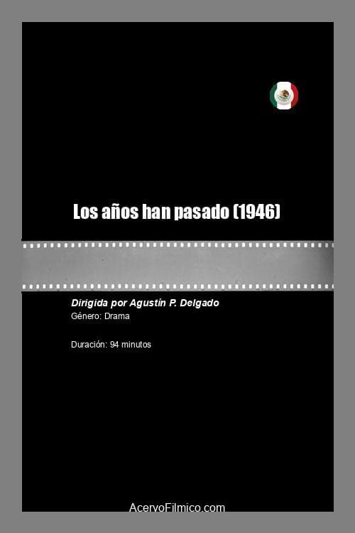 Los años han pasado