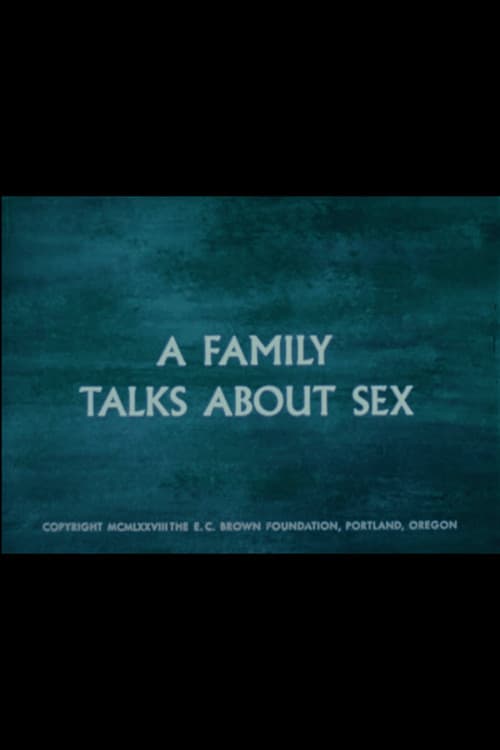 A Family Talks About Sex