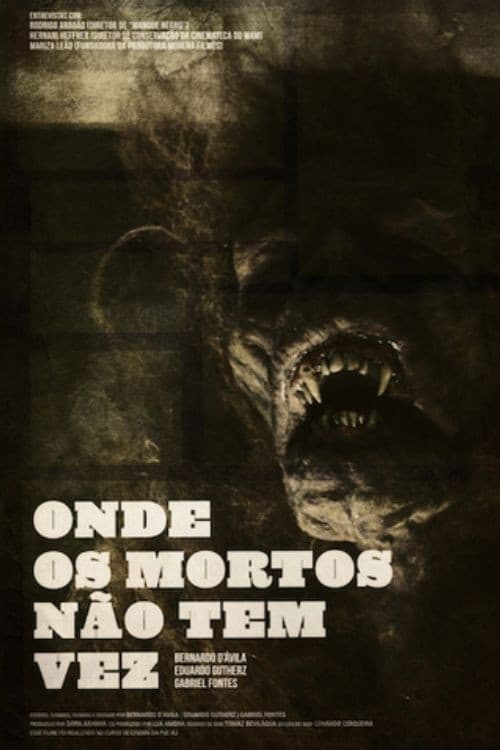 Onde os Mortos Não Têm Vez