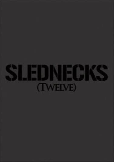 Slednecks 12