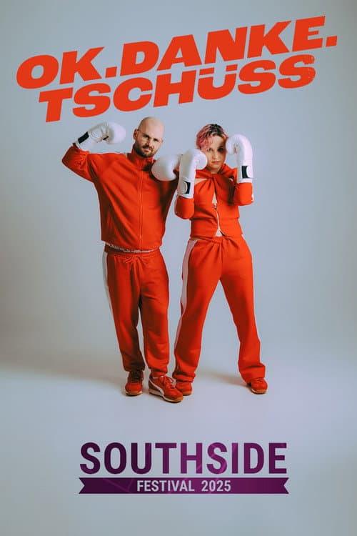 ok.danke.tschüss - Southside Festival 2025