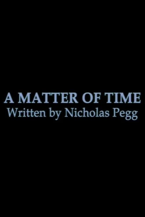 A Matter of Time