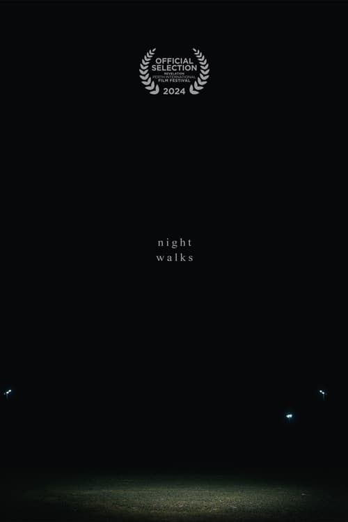 Night Walks