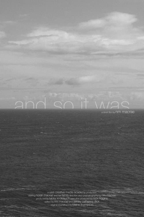 And So It Was