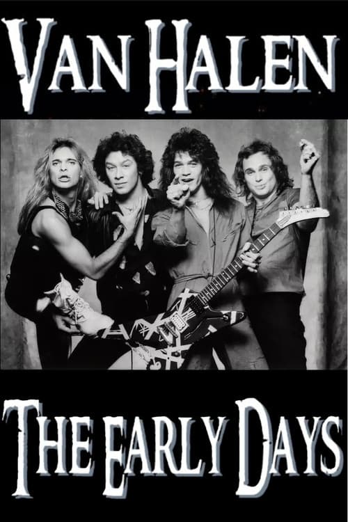 Van Halen - The Early Days 1978-1980