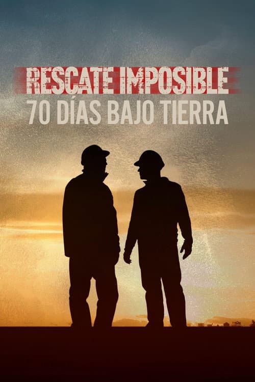 Rescued: The Chilean Miners Story