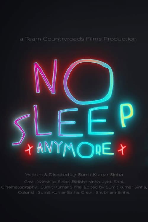 No Sleep Anymore