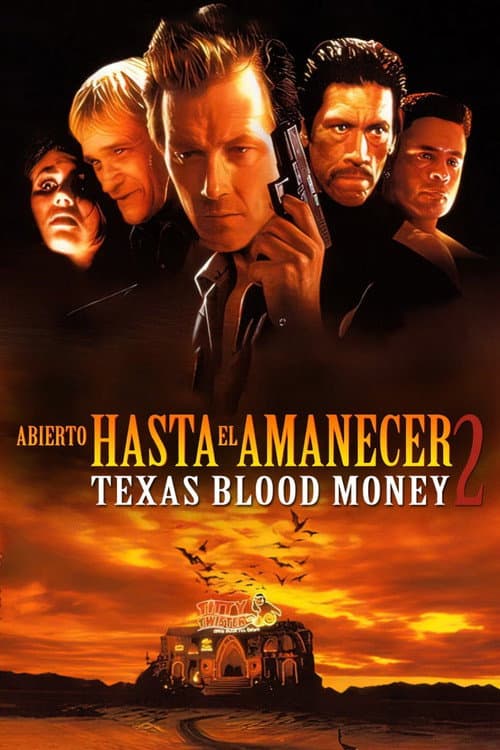 Del crepúsculo al amanecer 2: Terror en Texas