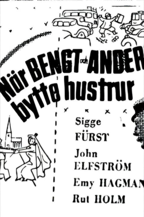 När Bengt och Anders bytte hustrur