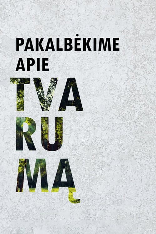 Pakalbėkime apie tvarumą