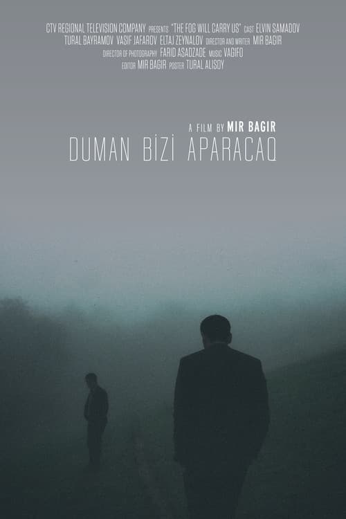 Duman bizi aparacaq