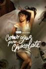 Como agua para chocolate
