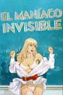 The Invisible Maniac