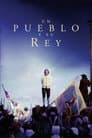 Un pueblo y su rey