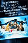 30 noches de actividad paranormal con el diablo dentro de la chica del dragon tatuado