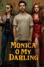 Monica, O My Darling