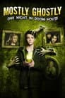 Mostly Ghostly 3: Una Noche En La Casa Embrujada