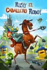 Rusty, el caballero robot