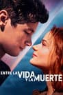 Entre la vida y la muerte