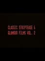 Classic Striptease and Glamour Films 02