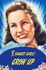 Three Smart Girls Grow Up