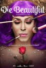Die Beautiful