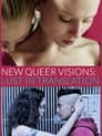 New Queer Visions: Lust in Translation