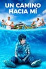 Un camino hacia mí
