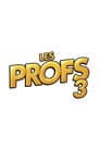 Les Profs 3 - Retour vers le passé