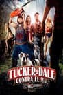 Tucker y Dale En contra del mal