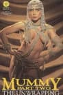 The Mummy 2: The Unwrapping