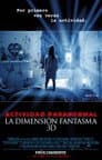 Actividad Paranormal: La dimensión fantasma