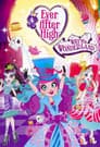 Ever After High: Rumbo al País de las Maravillas