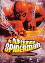De Superman à Spider-Man: L'aventure des super-héros