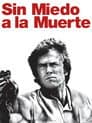 Sin miedo a la muerte