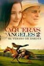 Vaqueras y ángeles 2 - El verano de Dakota