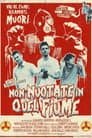 Non Nuotate In Quel Fiume