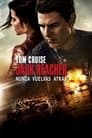 Jack Reacher 2: Sin Regreso