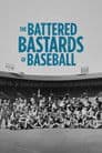 The Battered Bastards of Baseball