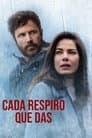 Cada respiración que tomas