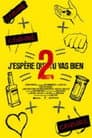 J'espère que tu vas bien 2