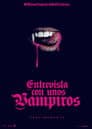 Entrevista Con Unos Vampiros