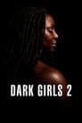 Dark Girls 2