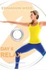 3 Weeks Yoga Retreat - Week 2 Expansion - Day 6 Relax