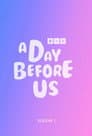 A Day Before Us 1