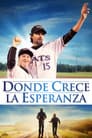 Donde crece la esperanza