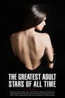 X-Rated 2: The Greatest Adult Stars of All-Time